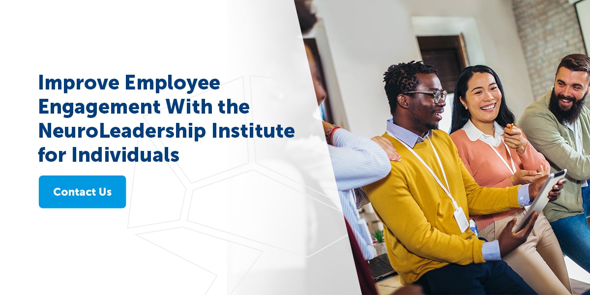 Improve Employee Engagement with the NeuroLeadership Institute for Individuals